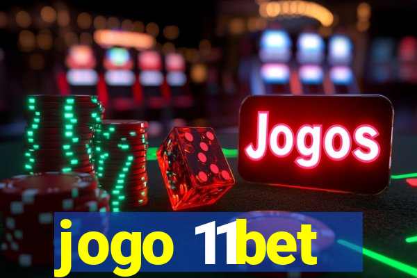 jogo 11bet